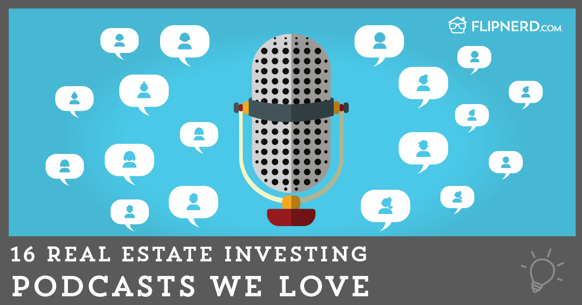 16 Real Estate Podcasts We Love Flipnerd
